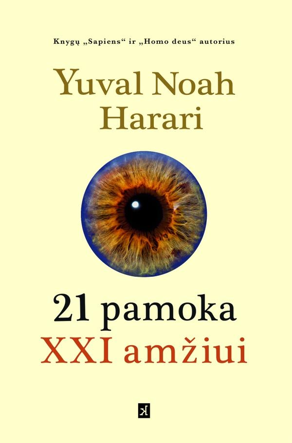 Harari Y.N. 21 pamoka XXI amžiui (minkštais viršeliais)