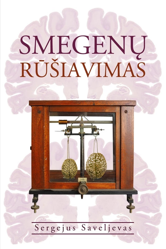 Saveljevas. S. Smegenų rūšiavimas