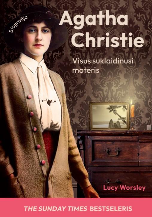 Worsley L. Agatha Christie. Visus suklaidinusi moteris
