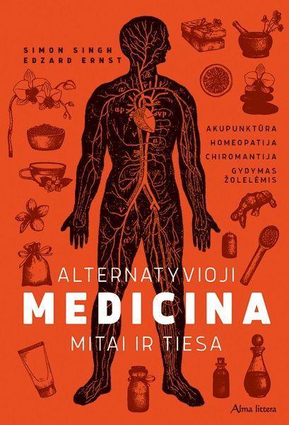 Ernst E. Singh S. Alternatyvioji medicina