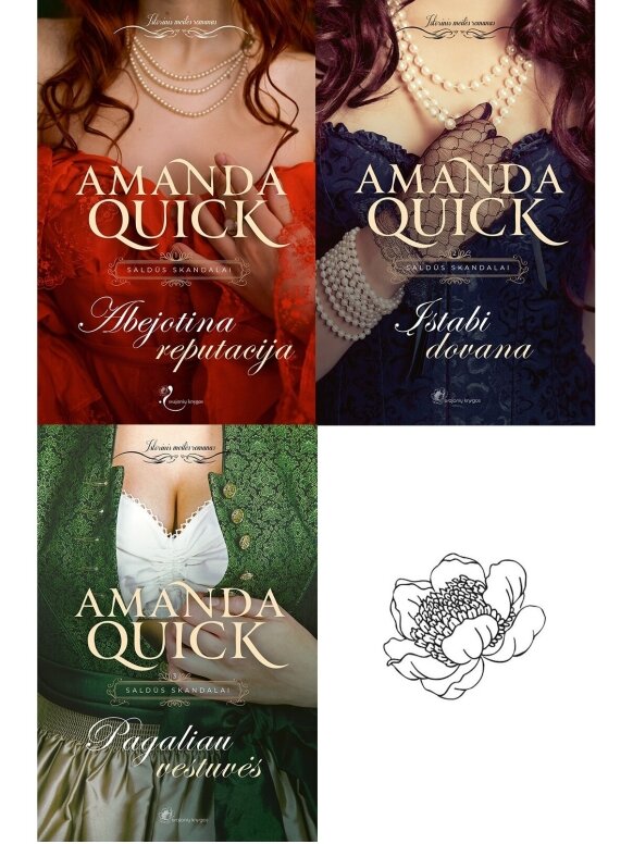 Quick A. Saldūs skandalai - trys knygos. Abejotina reputacija. Įstabi dovana. Pagaliau vestuvės
