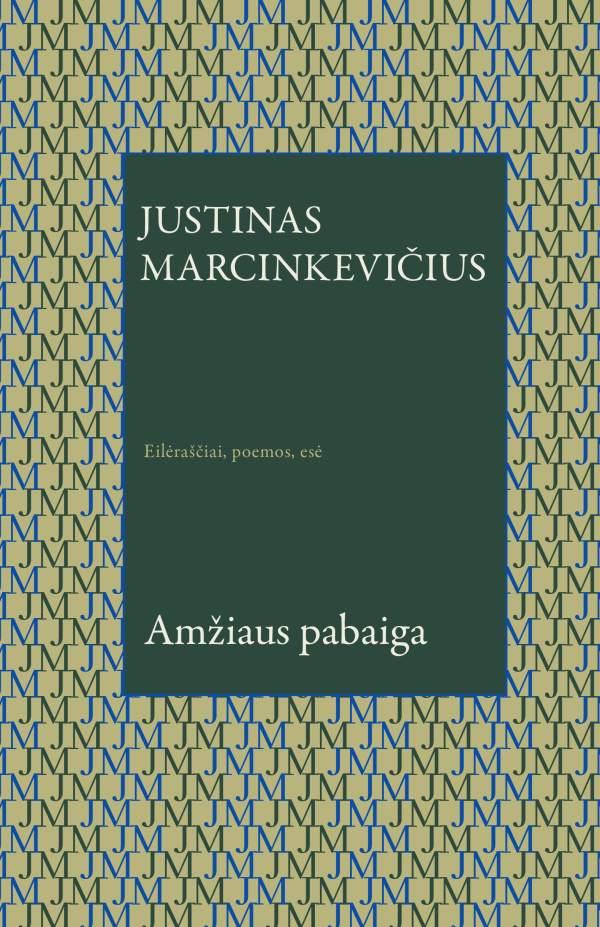 Marcinkevičius J. Amžiaus pabaiga
