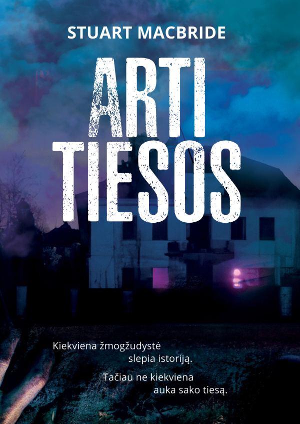 MacBride S. Loganas Makrėjus 8. Arti tiesos