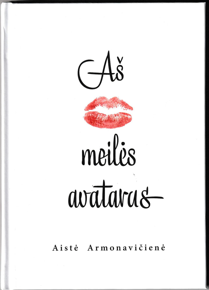Armonavičienė A. Aš meilės avataras