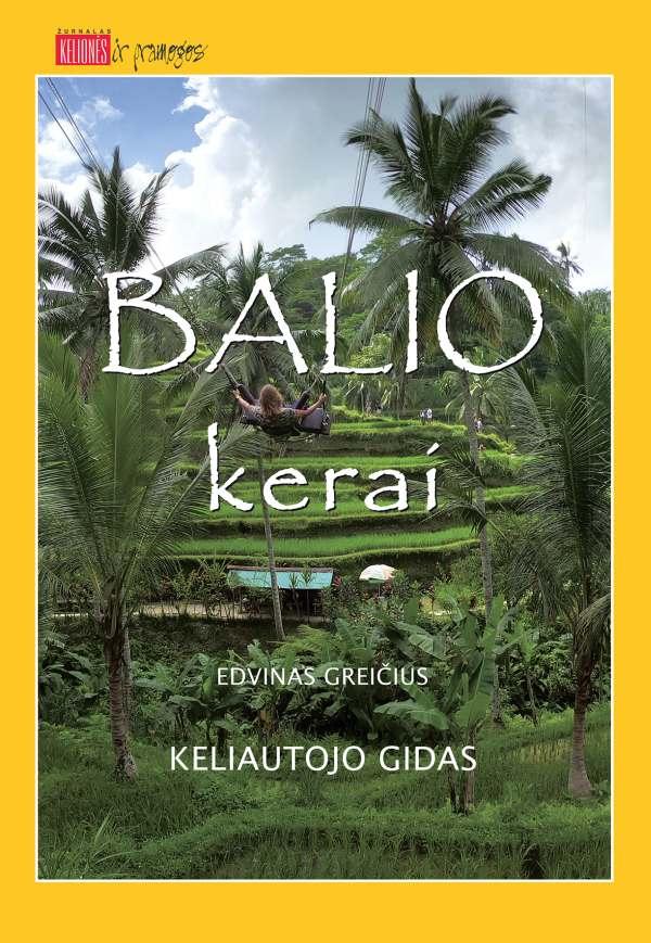 Greičius E. Balio kerai. Keliautojo gidas