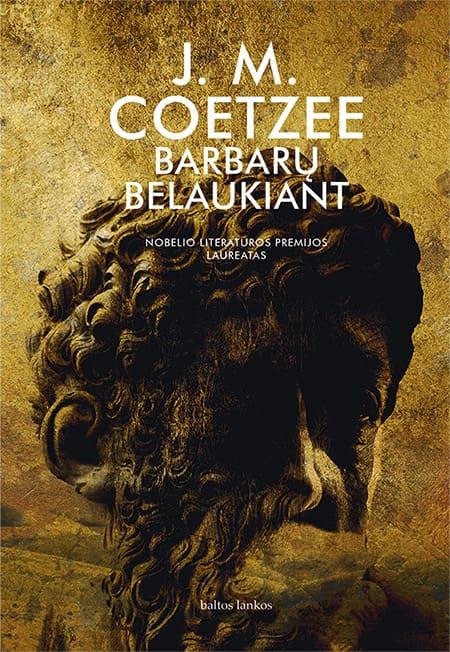 Coetzee J.M. Barbarų belaukiant