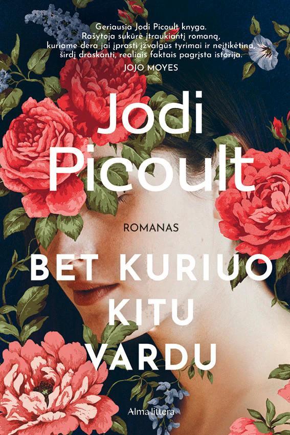 Picoult J. Bet kuriuo kitu vardu