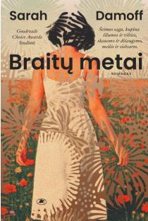 Damoff S. Braitų metai