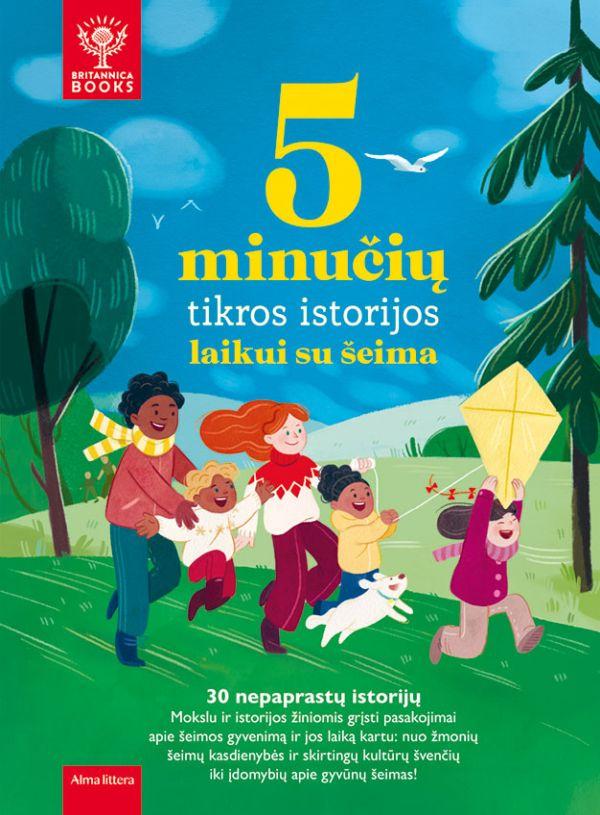 McCann J. Britannica. 5 minučių tikros istorijos laikui su šeima
