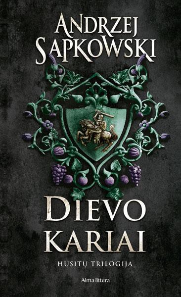 Sapkowski A. Husitų trilogija 2. Dievo kariai