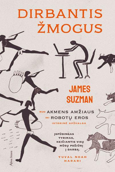 Suzman J. Dirbantis žmogus
