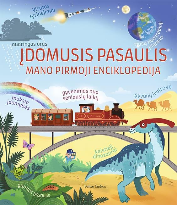 ĮDOMUSIS PASAULIS. Mano pirmoji enciklopedija