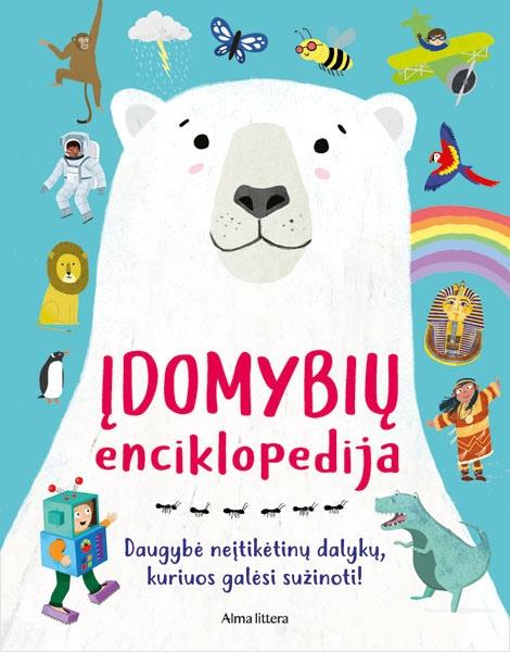 Gallagher B.  Įdomybių enciklopedija. Daugybė neįtikėtinų dalykų, kuriuos galėsi sužinoti!