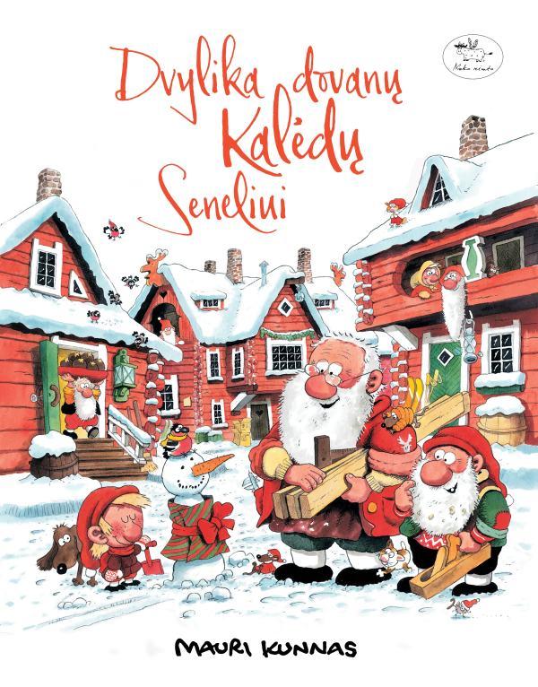 Kunnas M. Dvylika dovanų Kalėdų seneliui