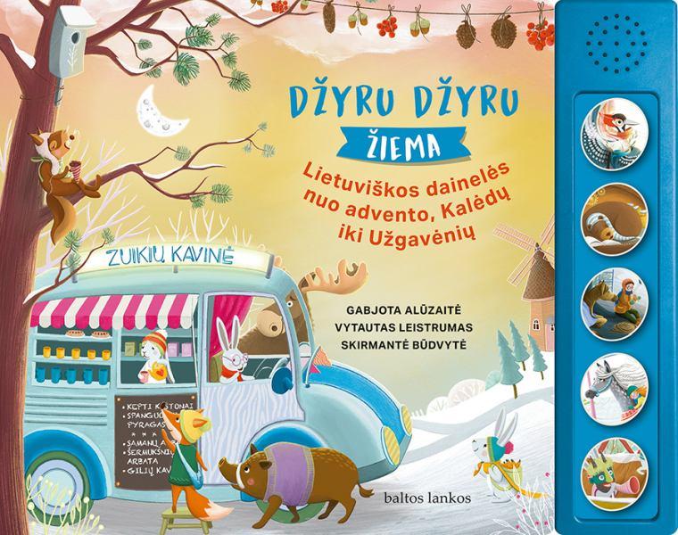 Alūzaitė G. Leistrumas V. Būdvytė S. Džyru džyru Dainelės nuo advento, Kalėdų iki Užgavėnių