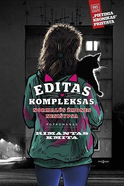 Kmita R. Editas kompleksas. Normalūs žmonės nesišypsa