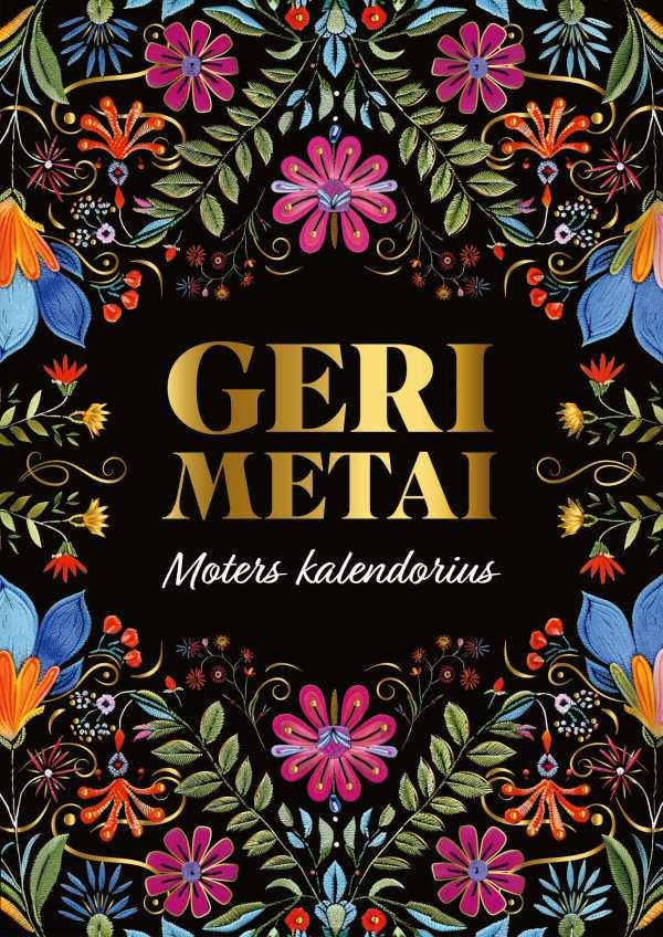 Levanienė A. Geri metai. Moters kalendorius