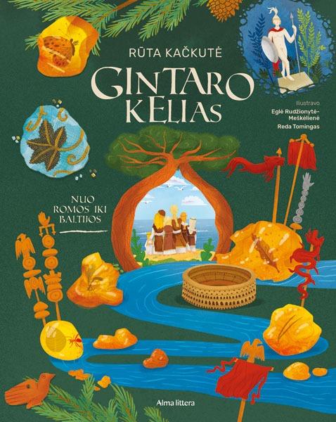 Kačkutė R. Gintaro kelias