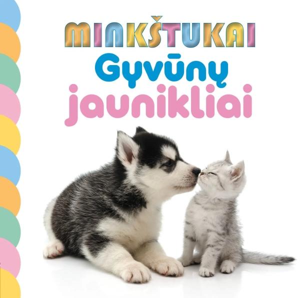 Kartoninė knygelė su liečiamais paviršiais.  Minkštukai. Gyvūnų jaunikliai