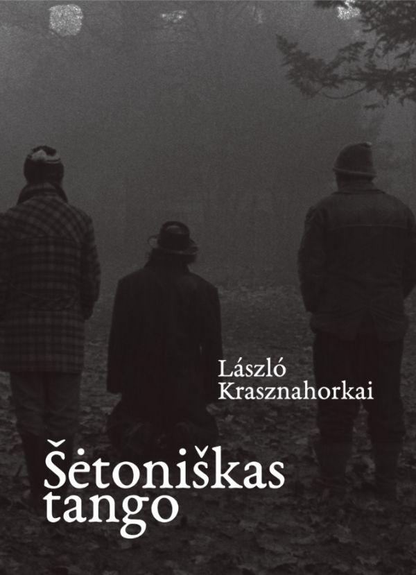 Krasznahorkai L. Šėtoniškas tango