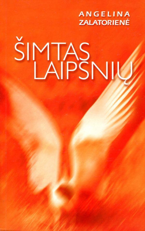 Zalatorienė A. Šimtas laipsnių
