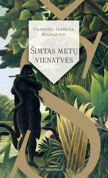 Marquez G.G. Šimtas metų vienatvės
