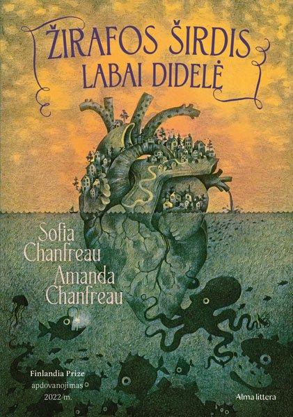 Chanfreau S. ir A. Žirafos širdis labai didelė