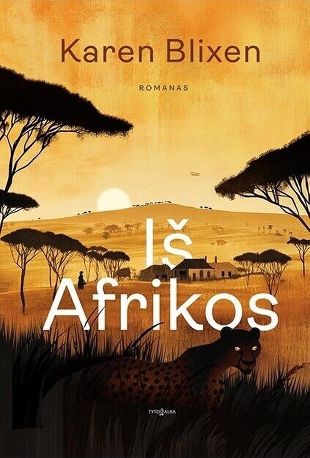 Blixen K. Iš Afrikos