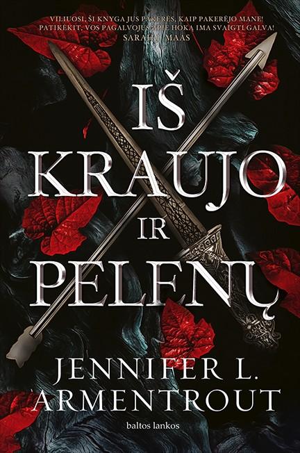 Armentrout J.L.  Kraujas ir pelenai 1. Iš kraujo ir pelenų