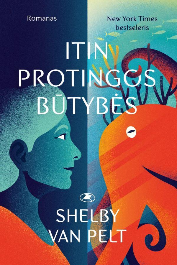 Van Pelt S. Itin protingos būtybės