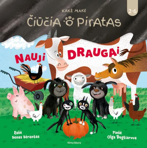 Bėrantas B. Čiūčia ir Piratas. Nauji draugai
