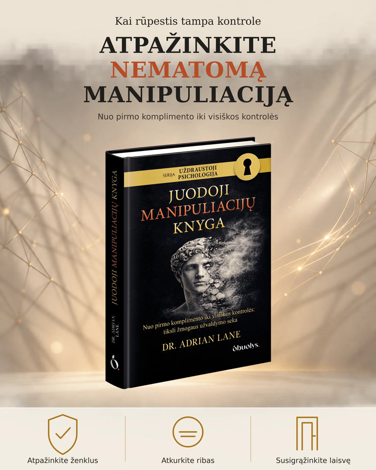 dr. Lane A. Juodoji manipuliacijų knyga – nuo artumo ikikontrolės