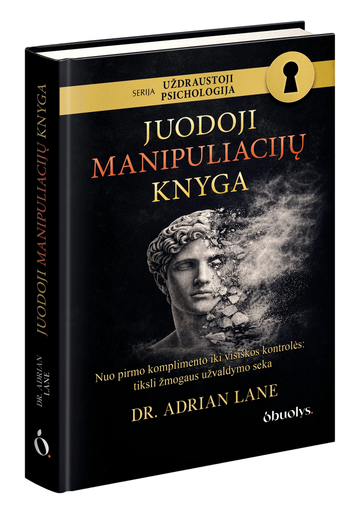 dr. Lane A. Juodoji manipuliacijų knyga – nuo artumo ikikontrolės