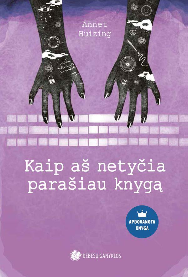 Huizing A. Kaip aš netyčia parašiau knygą