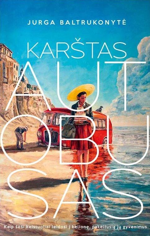 Baltrukonytė J. Karštas autobusas