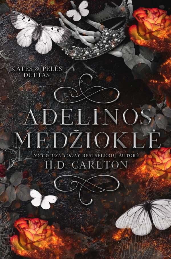 Carlton H. D.2. Adelinos medžioklė. Katės & pelės duetas