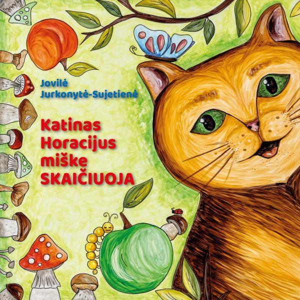 Jurkonytė - Sujetienė J. Katinas Horacijus miške skaičiuoja