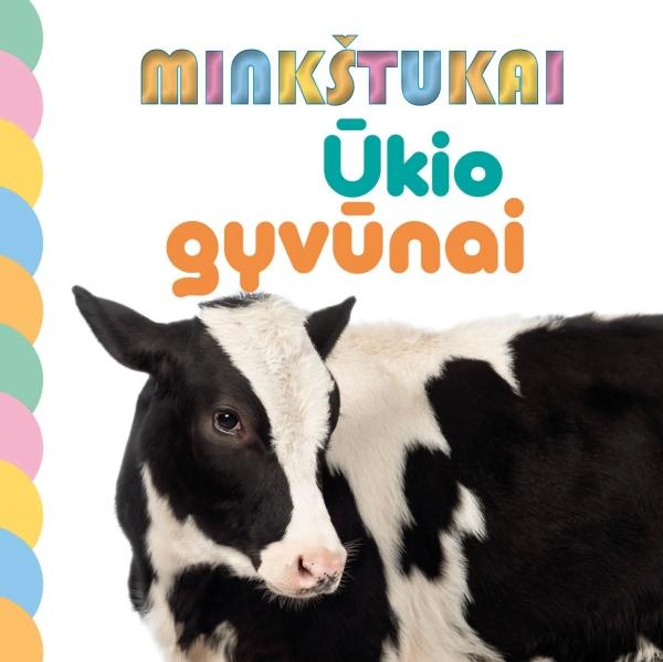 Kartoninė knygelė su liečiamais paviršiais.  Minkštukai. Ūkio gyvūnai