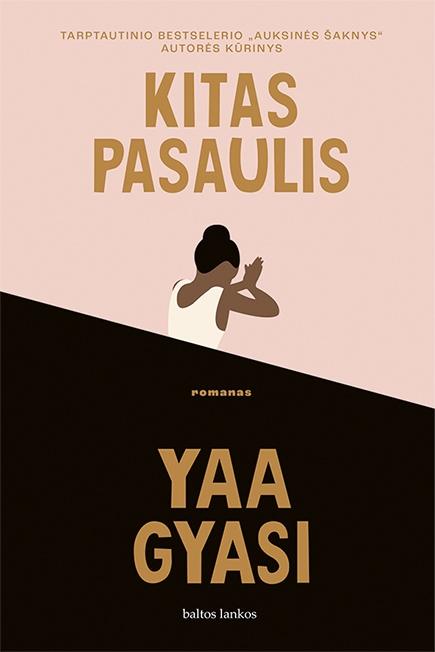 Gyasi Y. Kitas pasaulis