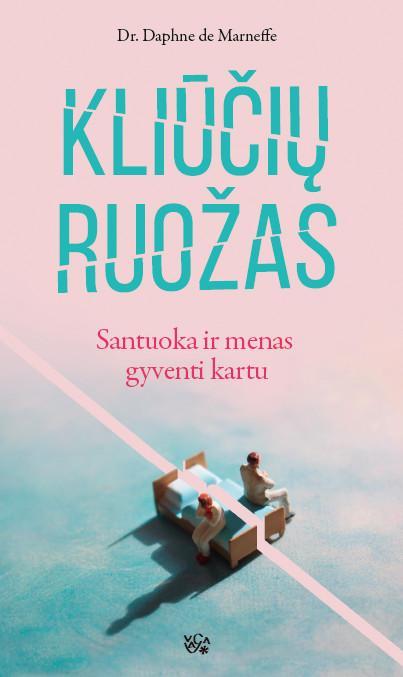 Marneffe D. Kliūčių ruožas: santuoka ir menas gyventi kartu