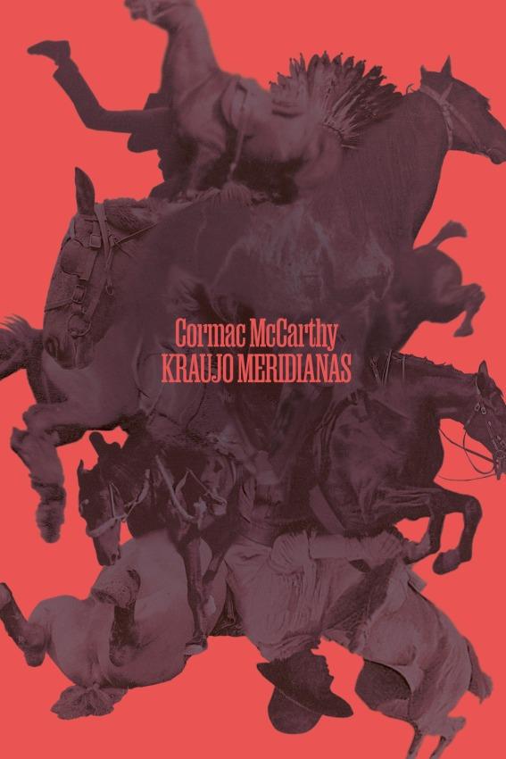 McCarthy C. Kraujo meridianas
