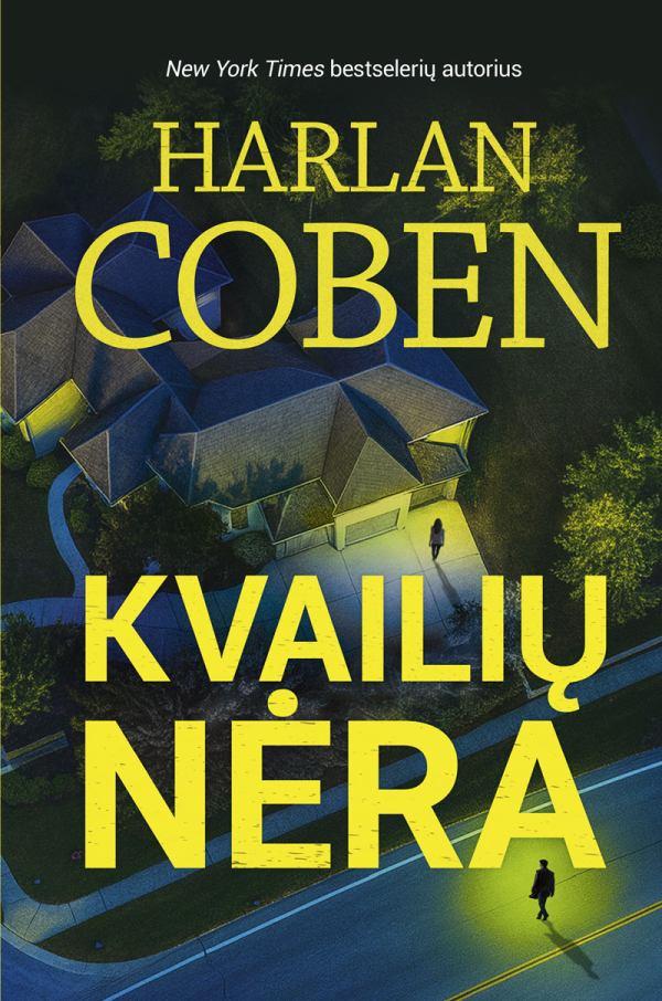 Coben H. Kvailių nėra