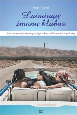 Weaver F. Laimingų žmonų klubas