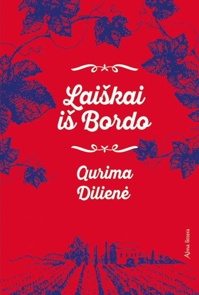 Dilienė A. Laiškai iš Bordo