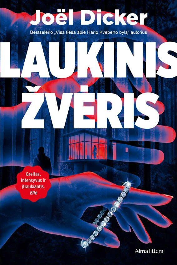 Dicker J. Laukinis žvėris