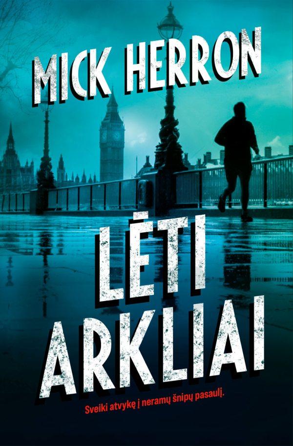 Herron M. Lėti arkliai