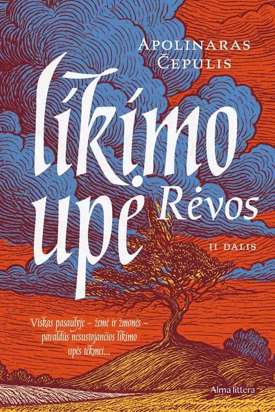 Čepulis A. Likimo upė 2.  Rėvos