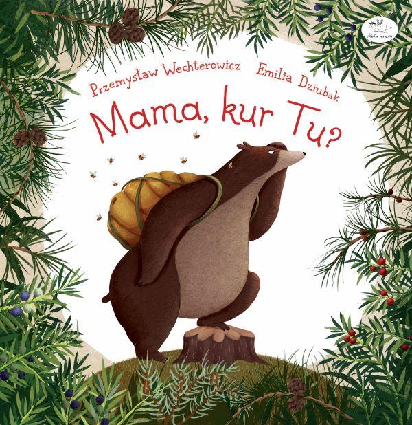 Wechterowicz P. Mama, kur tu?