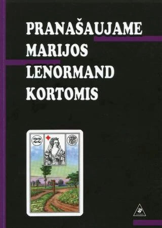 Pranašaujame Marijos Lenormand kortomis