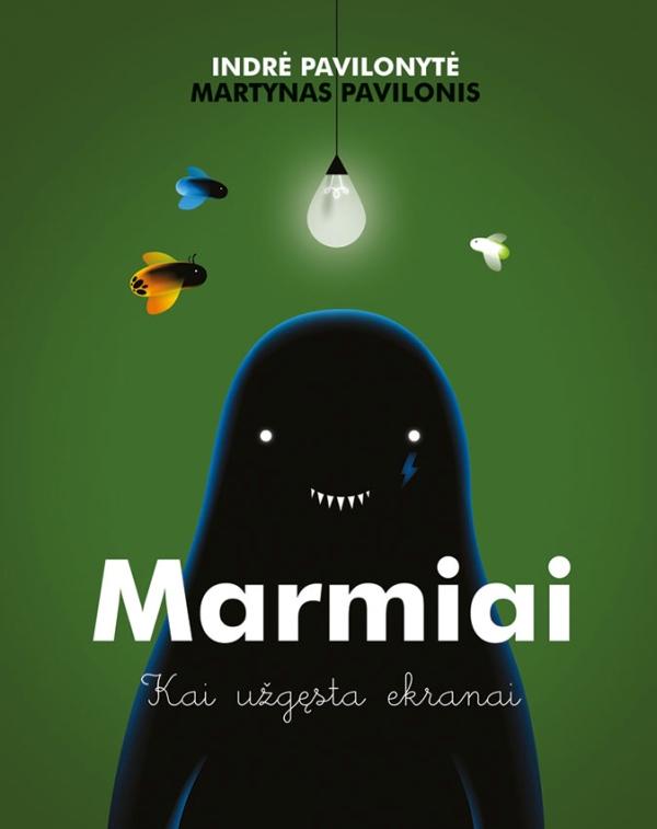 Pavilonytė I. Pavilonis M.  Marmiai. Kai užgęsta ekranai